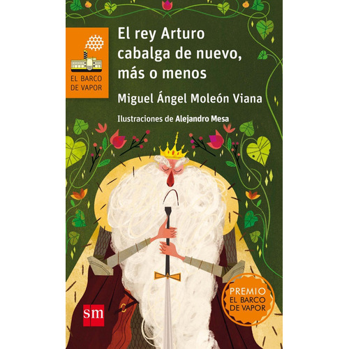El Rey Arturo Cabalga De Nuevo, Mãâ¡s O Menos, De Moleón Viana, Miguel Ángel. Editorial Ediciones Sm, Tapa Blanda En Español