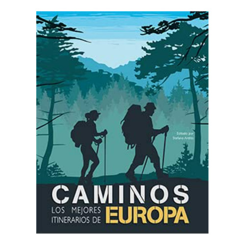 Caminos, Los Mejores Itinerarios De Europa, De Ardito; Stefano. Editorial Ediciones Lu, Tapa Dura, Edición 1 En Español, 2022