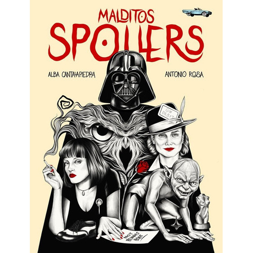 Malditos Spoilers, De Alba Cantalapiedra. Editorial Lunwerg Editores, Tapa Dura En Español