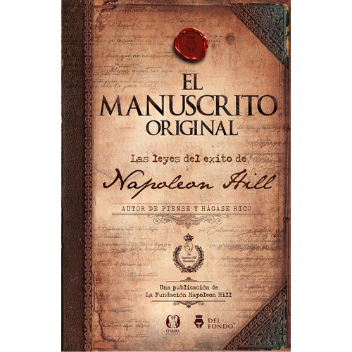 El Manuscrito Original, De Napoleon Hill. Del Fondo Editorial, Tapa Blanda En Español, 2023