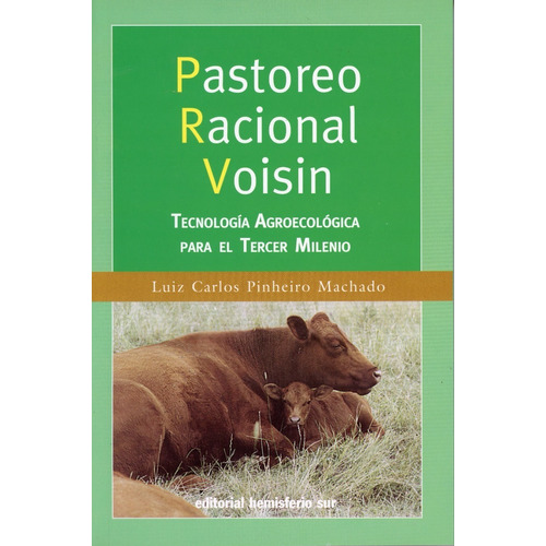 Pastoreo Racional Voisin Tecnologia Agroecologica Para El Te