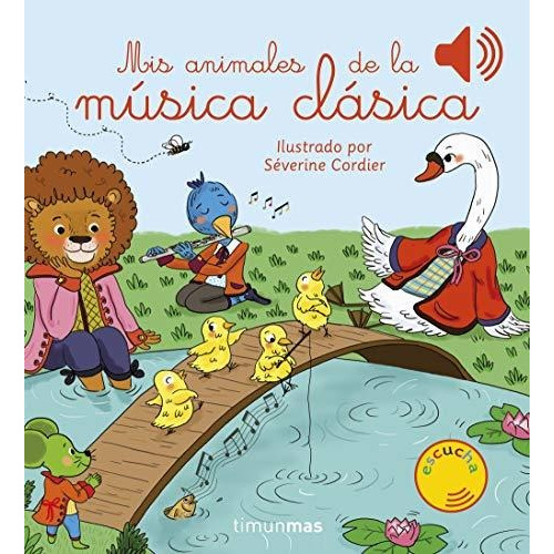 Mis Animales De La Musica Clasica - Severine Cordier