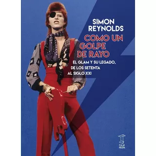 Como Un Golpe De Rayo - Simon Reynolds