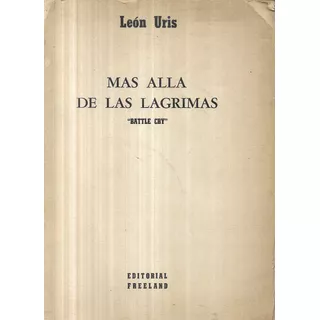 Más Allá De Las Lágrimas / León Uris / Detalles