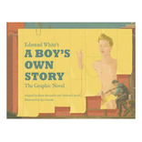 Edmund Whites A Boys Own Story: The Graphic Novel (h. Ew07