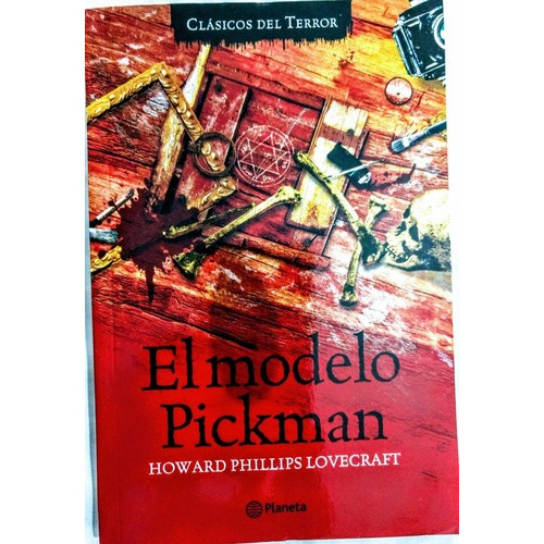 El Modelo Pickman, De H.p. Lovecraft. Editorial Planeta En Español