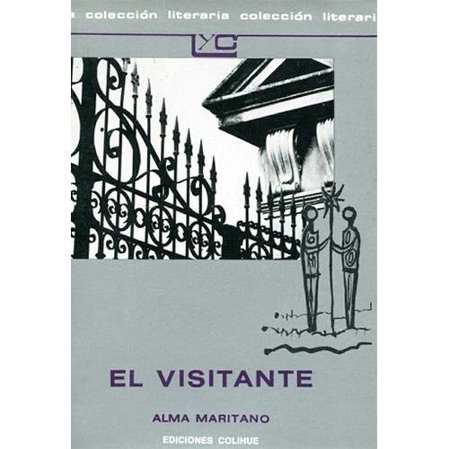 El Visitante - Alma Maritano - Ediciones Colihue