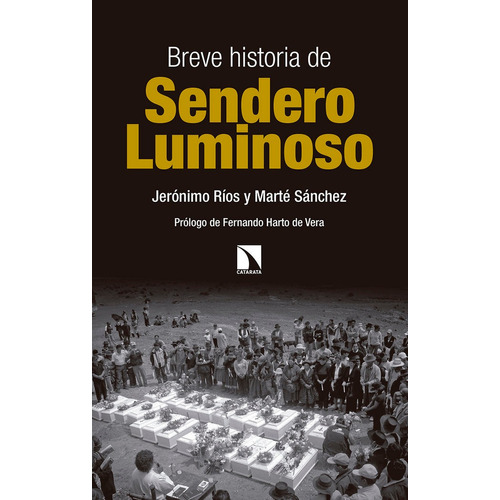 Breve Historia De Sendero Luminoso - Rios,jeronimo
