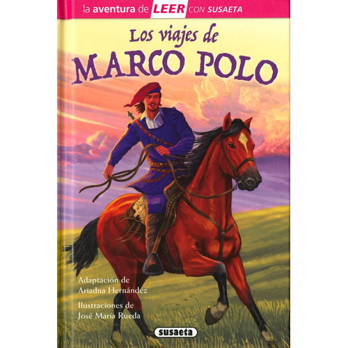 Los Viajes De Marco Polo, De Hernández, Ariadna (adapt.)., Vol. 0. Editorial Susaeta Ediciones, Tapa Dura En Español, 2023