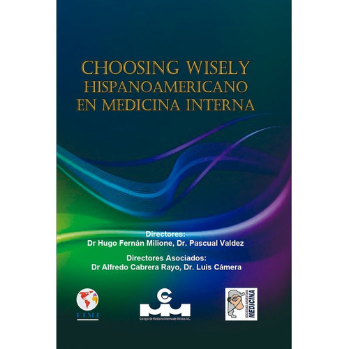 Choosing Wisely Hispanoamericano En Medicina Interna