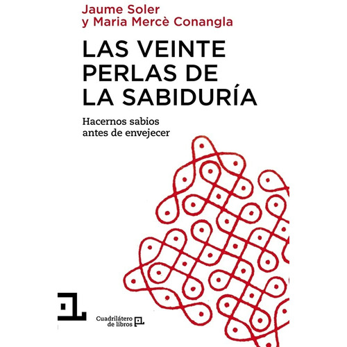 Las Veinte Perlas De La Sabiduría, De M. Mercè Angla; Jaume Soler. Editorial Lectio En Español