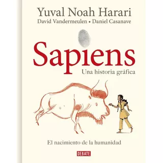 Libro Sapiens. Una Historia Gráfica Vol. 1 - D. Vandermeulen