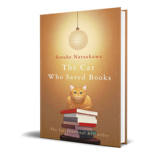 The Cat Who Saved Books, De Sosuke Natsukawa. Editorial Palgrave Macmillan, Tapa Blanda En Inglés, 2021
