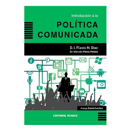 Libro: Introducción A La Política Comunicada
