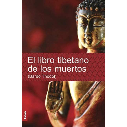 El Libro Tibetano De Los Muertos - Anonimo