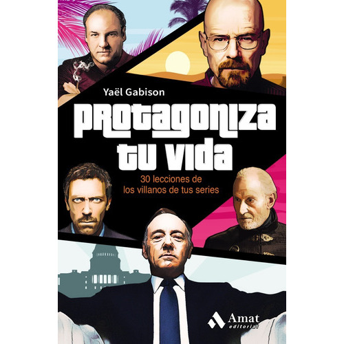 Protagoniza Tu Vida, De Yaël Gabison. Editorial Amat, Tapa Blanda En Español