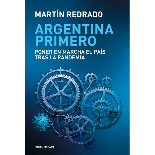 Argentina Primero - Martín Redrado