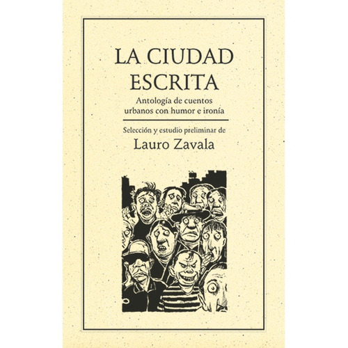 La ciudad escrita., de Zavala , Lauro.. Editorial Ediciones del Ermitaño en español