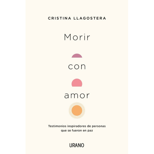 Libro Morir Con Amor - Cristina Llagostera - Urano