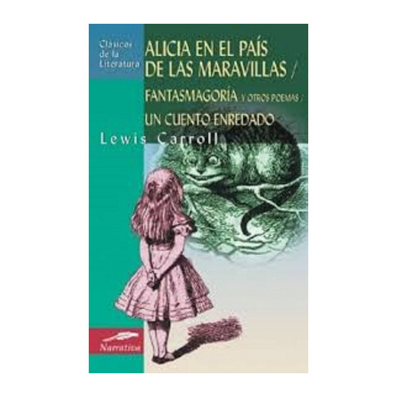 Alicia En El País De Las Maravillas, De Carroll. Editorial Edimat En Español