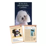 El Arte De La Peluqueria Canina, De Daniela Scolaro. Editorial Estilistas Caninos, Tapa Dura En Español
