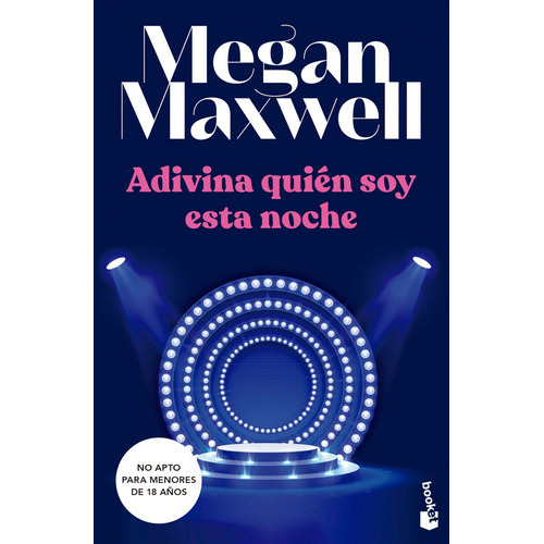 Adivina Quién Soy Esta Noche, De Megan Maxwell. Editorial Booket, Tapa Blanda En Español