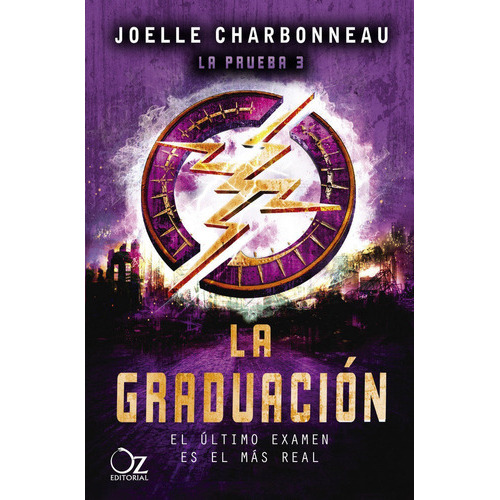 La Graduaciãâ³n, De Charbonneau, Joelle. Oz Editorial, Tapa Blanda En Español