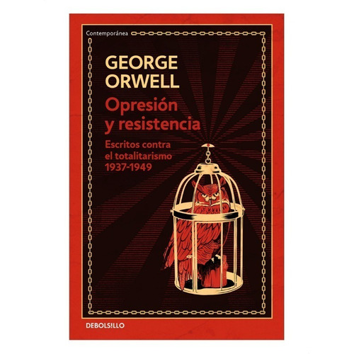 George Orwell - Opresion Y Resistencia