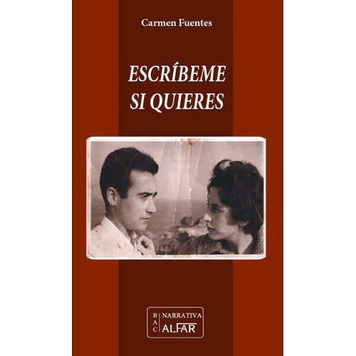 Escrãâbeme Si Quieres, De Fuentes Esa, Carmen. Editorial Ediciones Alfar S.a., Tapa Blanda En Español