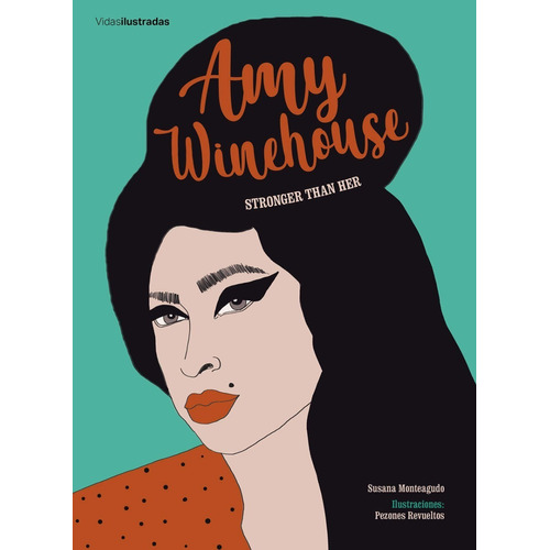 Libro Amy Winehouse [ Pasta Dura ] Biografia Ilustrada