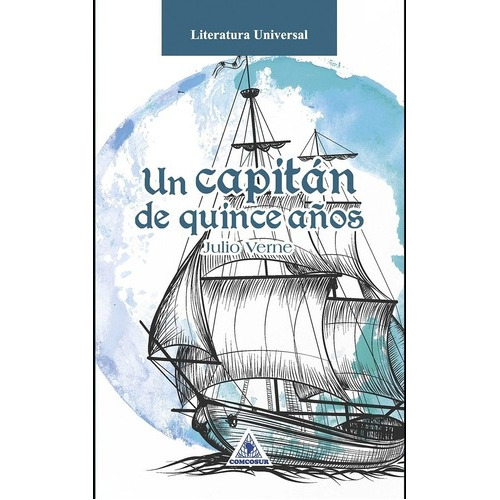 Un Capitán De Quince Años - Julio Verne - Nuevo - Original