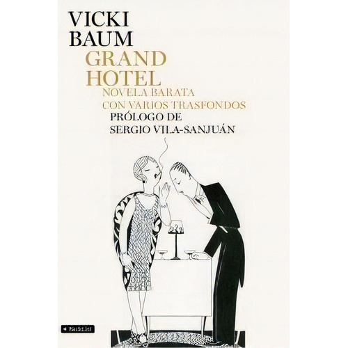 Grand Hotel, De Baum, Vicki. Editorial Backlist, Tapa Blanda En Español