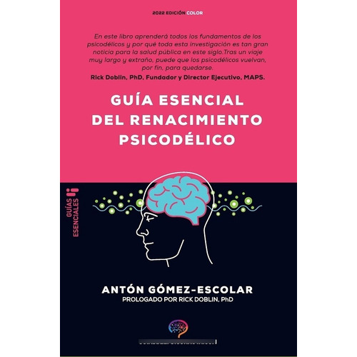 Guia Esencial De Renacimiento Psicodelico - Gomez-escolar