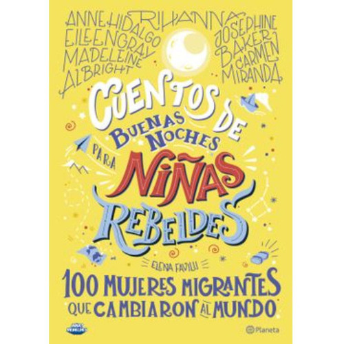 Cuentos De Buenas Noches Para Niñas Rebeldes, De Favilli, Elena. Editorial Planeta, Tapa Blanda En Español, 2020