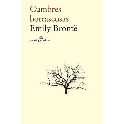Cumbres Borrascosas, De Brontë, Emile. Editorial Editora Y Distribuidora Hispano Americana, S.a., Tapa Blanda En Español