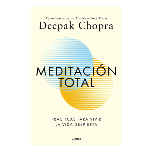 Meditación Total.   Deepak  Chopra.  Sayago  Prado