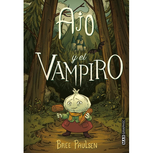 Ajo Y El Vampiro - Novela Grafica - Bree Paulsen - Libro Mab