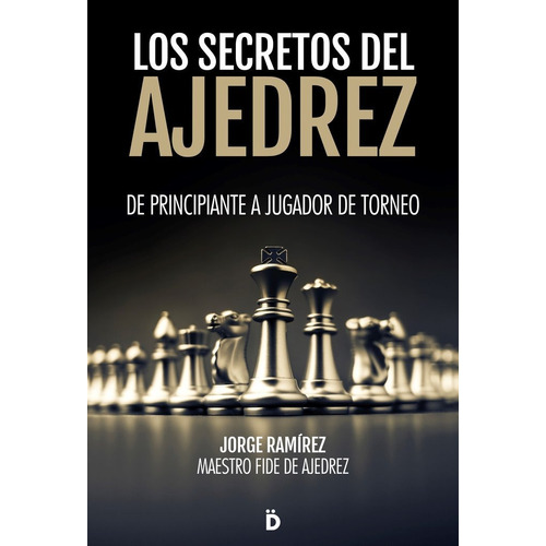 Libro Los Secretos Del Ajedrez