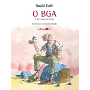 O Bga, De Dahl, Roald. Editora 34 Ltda., Capa Mole Em Português, 2016