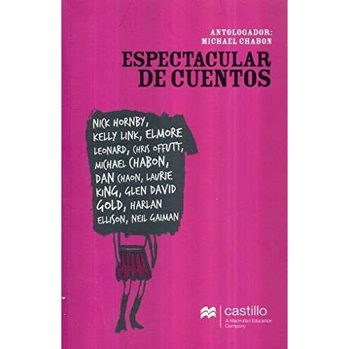 Espectacular De Cuentos, De Antologia / Literatura Juvenil. Editorial Macmillan Castillo, Tapa Rustica En Español