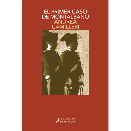 El Primer Caso De Montalbano ( Comisario Montalbano 11 ), De Camilleri, Andrea. Editorial Salamandra, Tapa Blanda En Español
