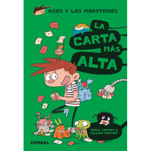 La Carta Mas Alta. Agus Y Los Monstruos