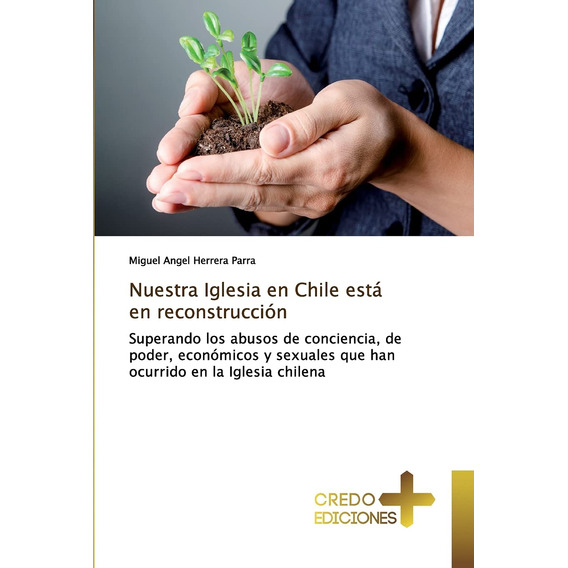 Book Credo Ediciones Nuestra Iglesia En Chile Está En Recons