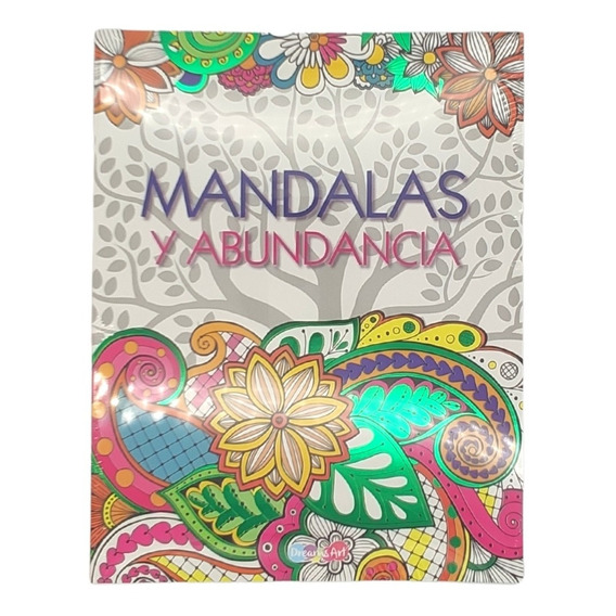 Mandalas Para Colorear Dreams Art Mandalas Y Abundancia