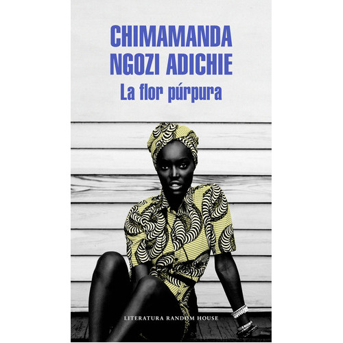 La Flor Púrpura, De Ngozi Adichie, Chimamanda. Serie Random House Editorial Literatura Random House, Tapa Blanda En Español, 2016