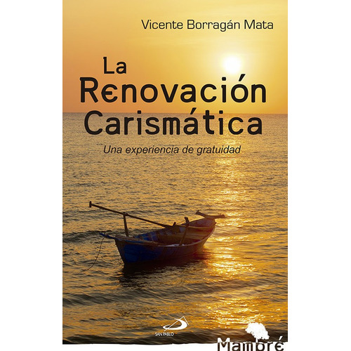 La Renovaciãâ³n Carismãâ¡tica, De Borragán Mata, Vicente. San Pablo, Editorial, Tapa Blanda En Español