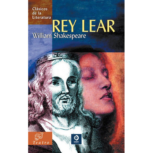 Rey Lear, De Shakespeare, William., Vol. Volumen Unico. Editorial Edimat Libros, Tapa Blanda, Edición 1 En Español, 2007
