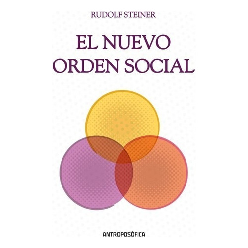 Libro El Orden Social - R. Steiner - Antroposofica