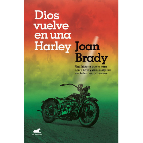 Dios Vuelve En Una Harley, De Brady, Joan. Editorial Vergara (ediciones B), Tapa Blanda En Español