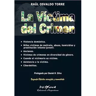 La Victima Del Crimen 2da Ed - Raul Torre